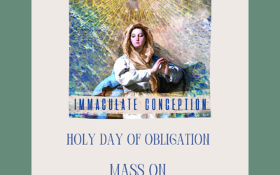 Immaculate Conception of the Blessed Virgin Mary Holy Day Mass