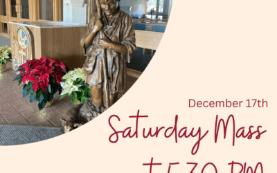 December 17th Mass at 5:30 PM