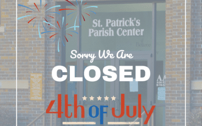 The Parish Center Closed On 7/3 at 12 PM & 7/4 All Day Happy 4th Of July!