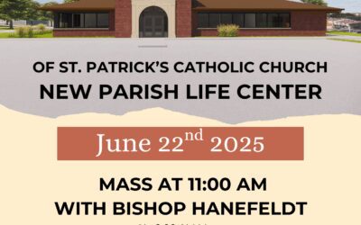 New Parish Life Center Dedication and Blessing
